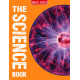 The Science Book: 160 Pages Packed Full of Amazing Photos and... by ''John Farndon''